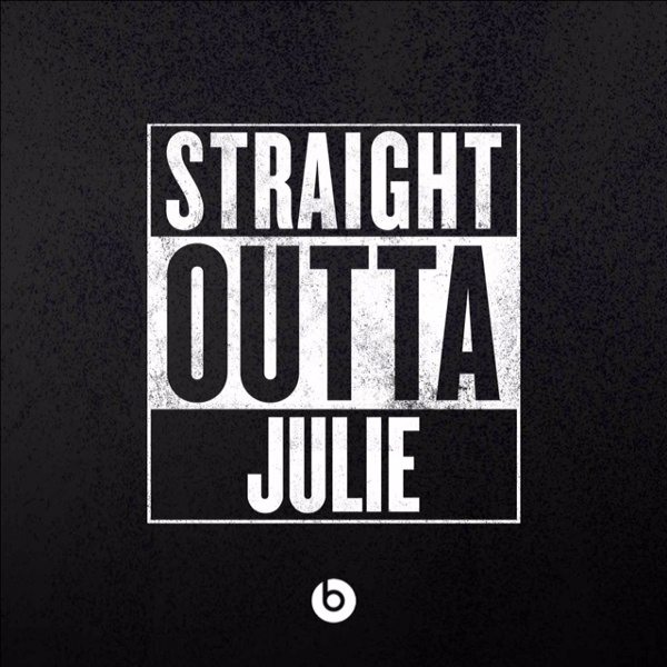 straigt outta Julie