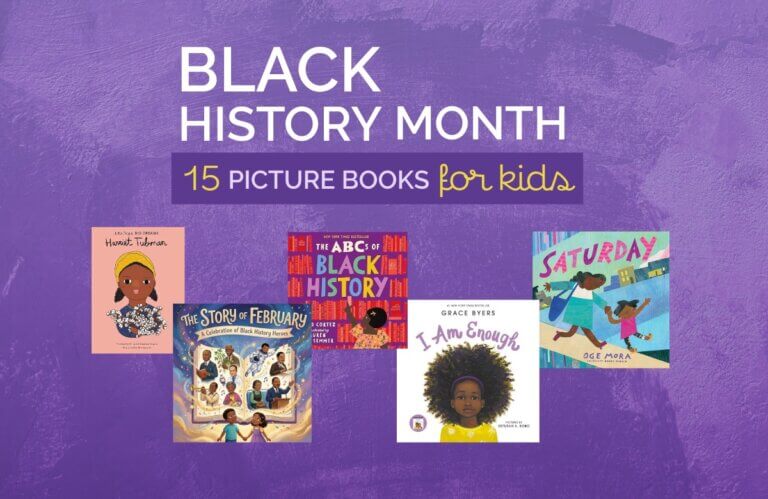 Picture Books to Celebrate Black History Month with Kids